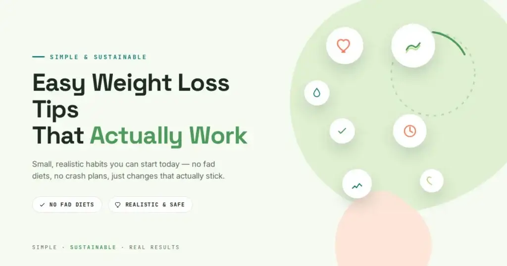 Easy Weight Loss Tips That Actually Work